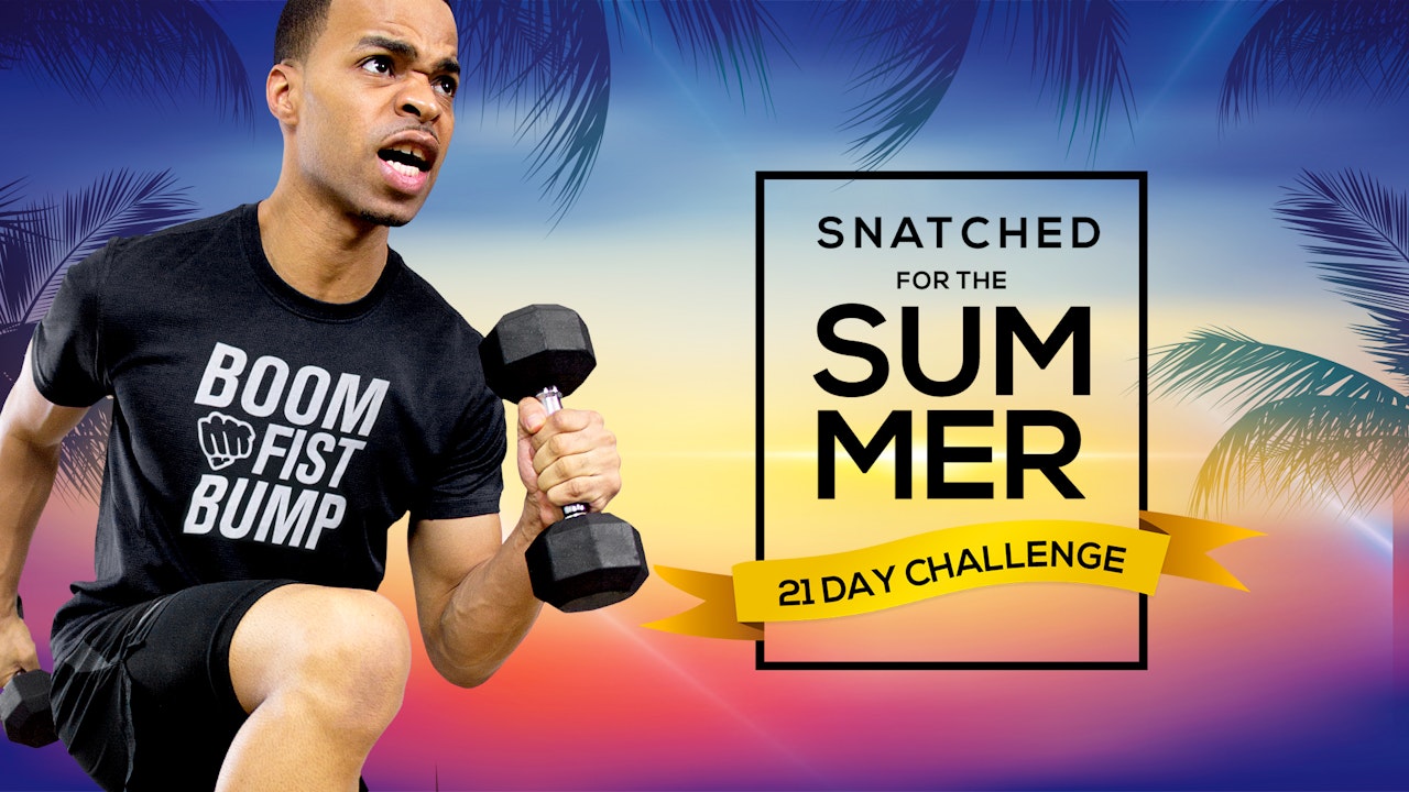 Snatched for the Summer - 21 Day Workout Playlist