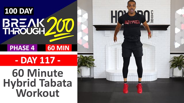 #117 - 60 Minute Hybrid Tabata Full Body Workout - Breakthrough200