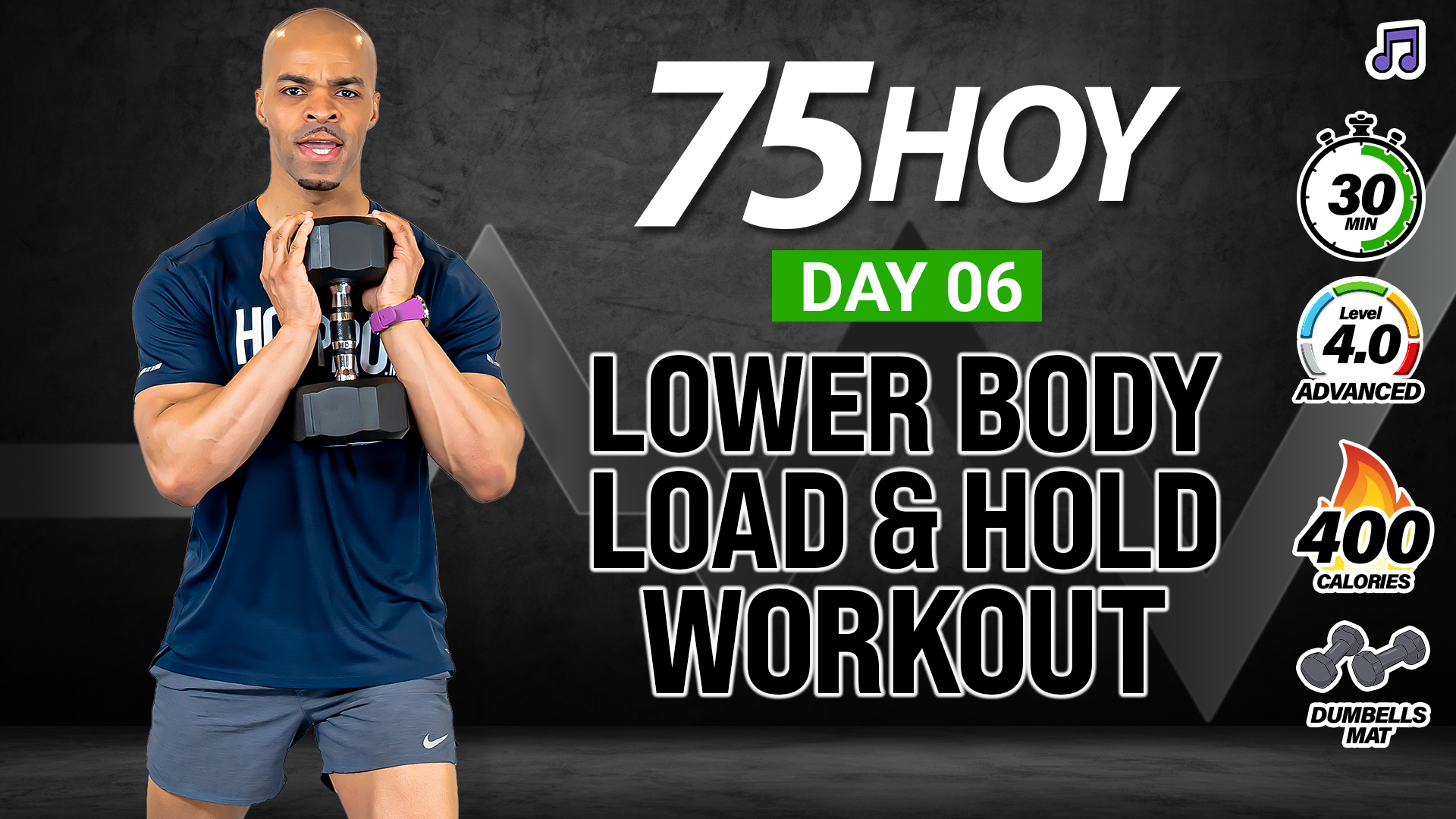 30 Minute Lower Body Load & Hold - 75 HOY #06 (Music)