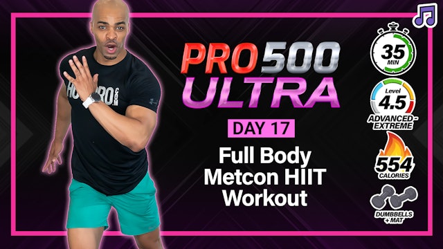 35 Minute Full Body Hybrid Metabolic Conditioning Workout - ULTRA #17 (Music)