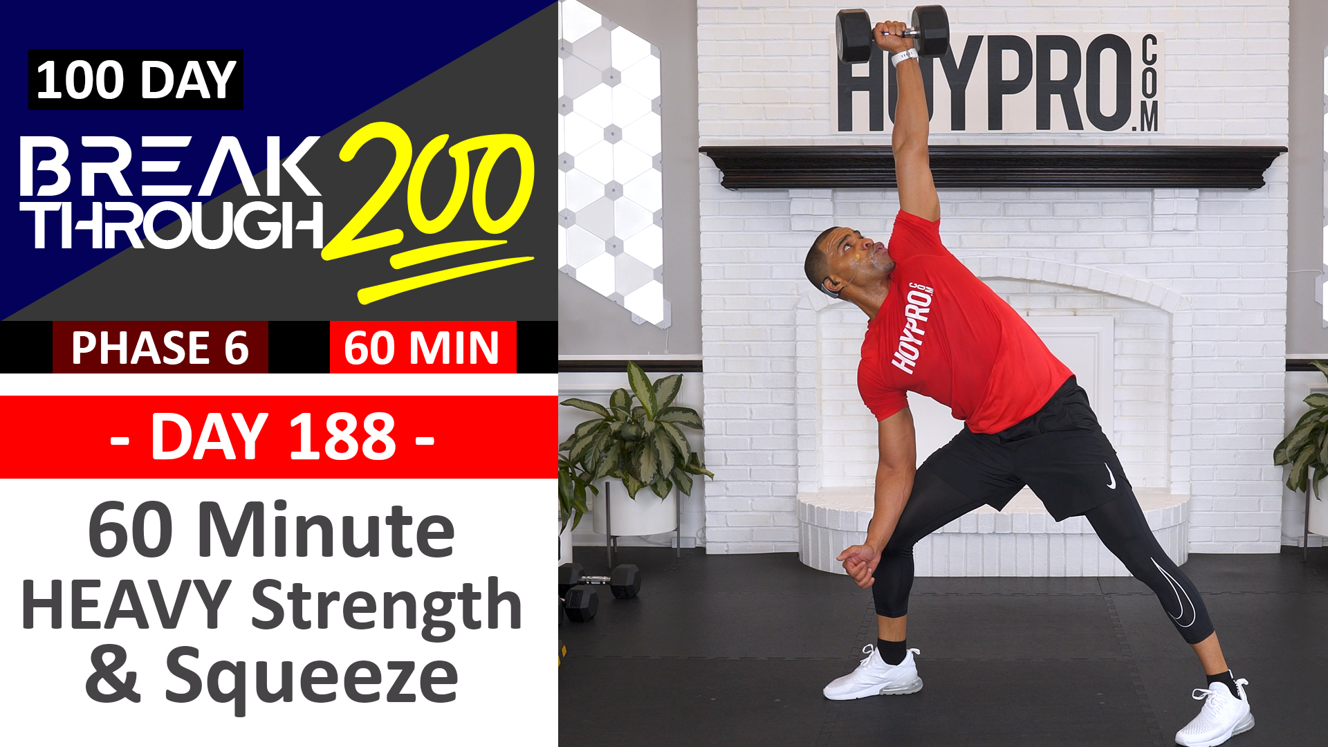 #188 - 60 Minute HEAVY Strength & Squeeze Workout - Breakthrough200