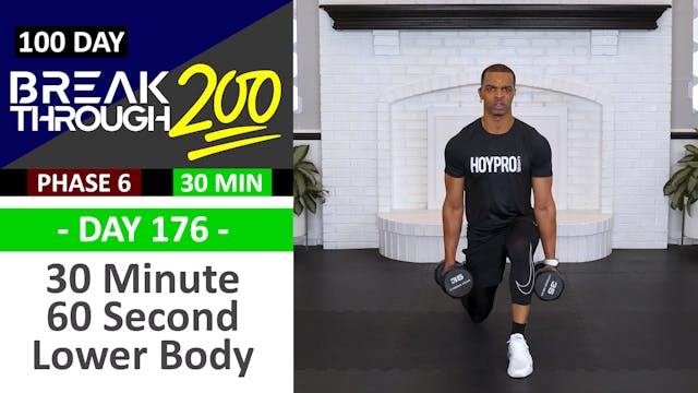 #176 - 30 Minute 60 Second Lower Body...