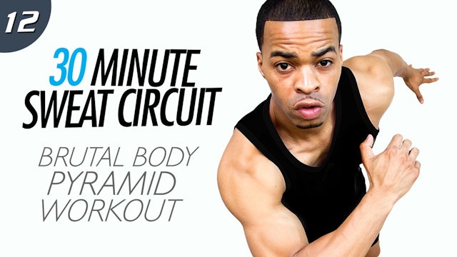 30 Minute INSANE Pyramid Total Body HIIT Workout - Sweat Circuit #12