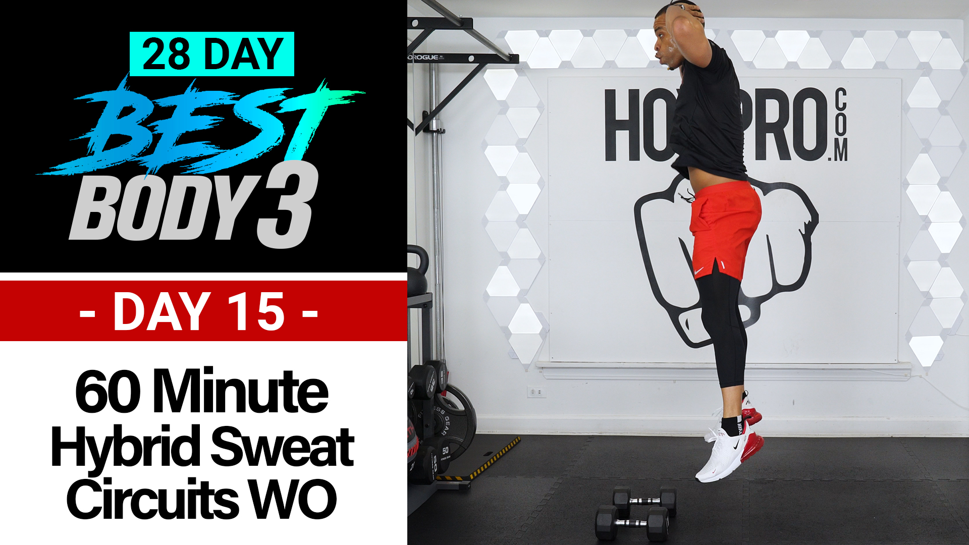 60 Minute Hybrid Sweat Circuits Workout + Abs - Best Body 3 #15