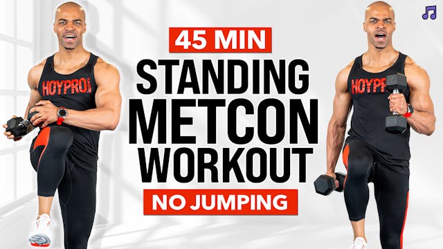 30 & 45 Minute Standing Full Body Dumbbell Metcon Workout (No Jumping)