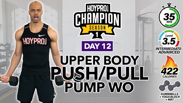 35 Minute Push Pull PUMP Upper Body Workout - CHAMPION S1 #12