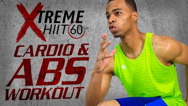 Xtreme HIIT 60 #02: 60 Minute Cardio & Abs Full Body Workout