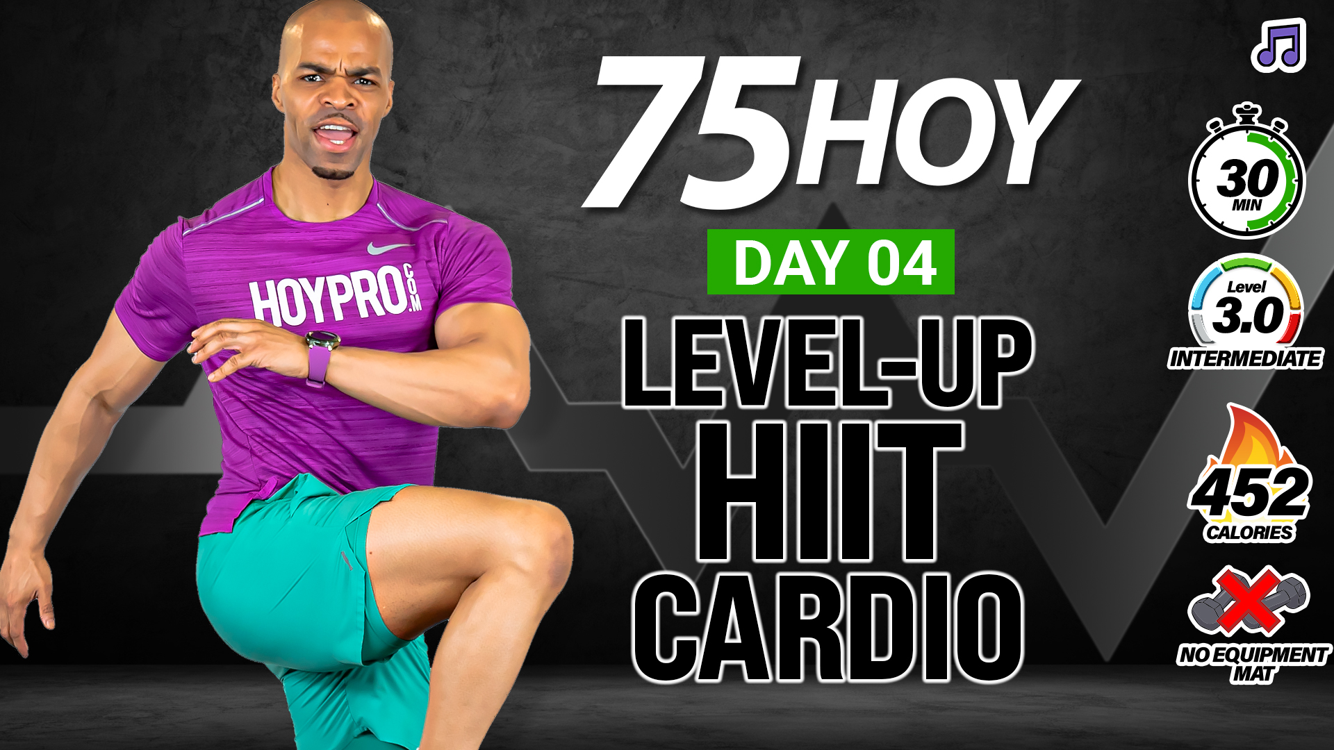 30 Minute Full Body Level-Up HIIT Cardio (No Equipment) - 75 HOY #04 (Music)