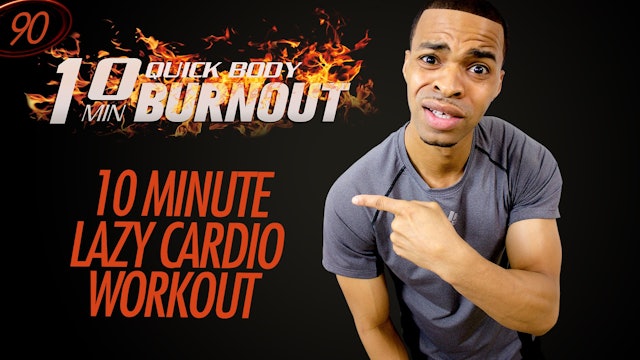 090 - 10 Minute Lazy Day Cardio HIIT - Sore Body Workout