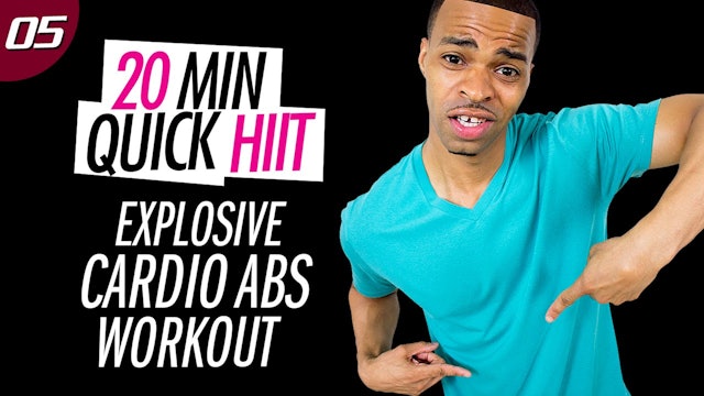 #05 - 20 Minute EXPLOSIVE Cardio + Mat Abs Workout