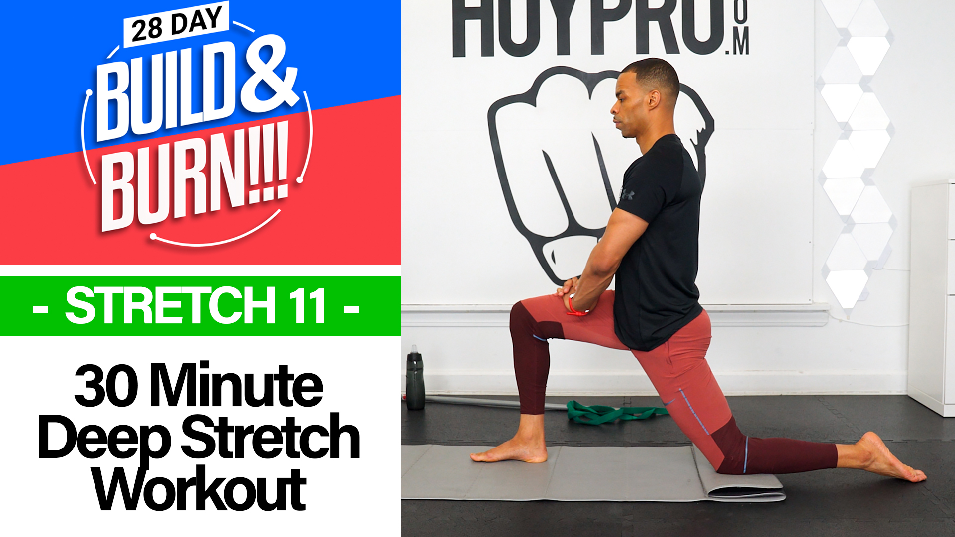 30 Minute STRETCH - Build & Burn #11