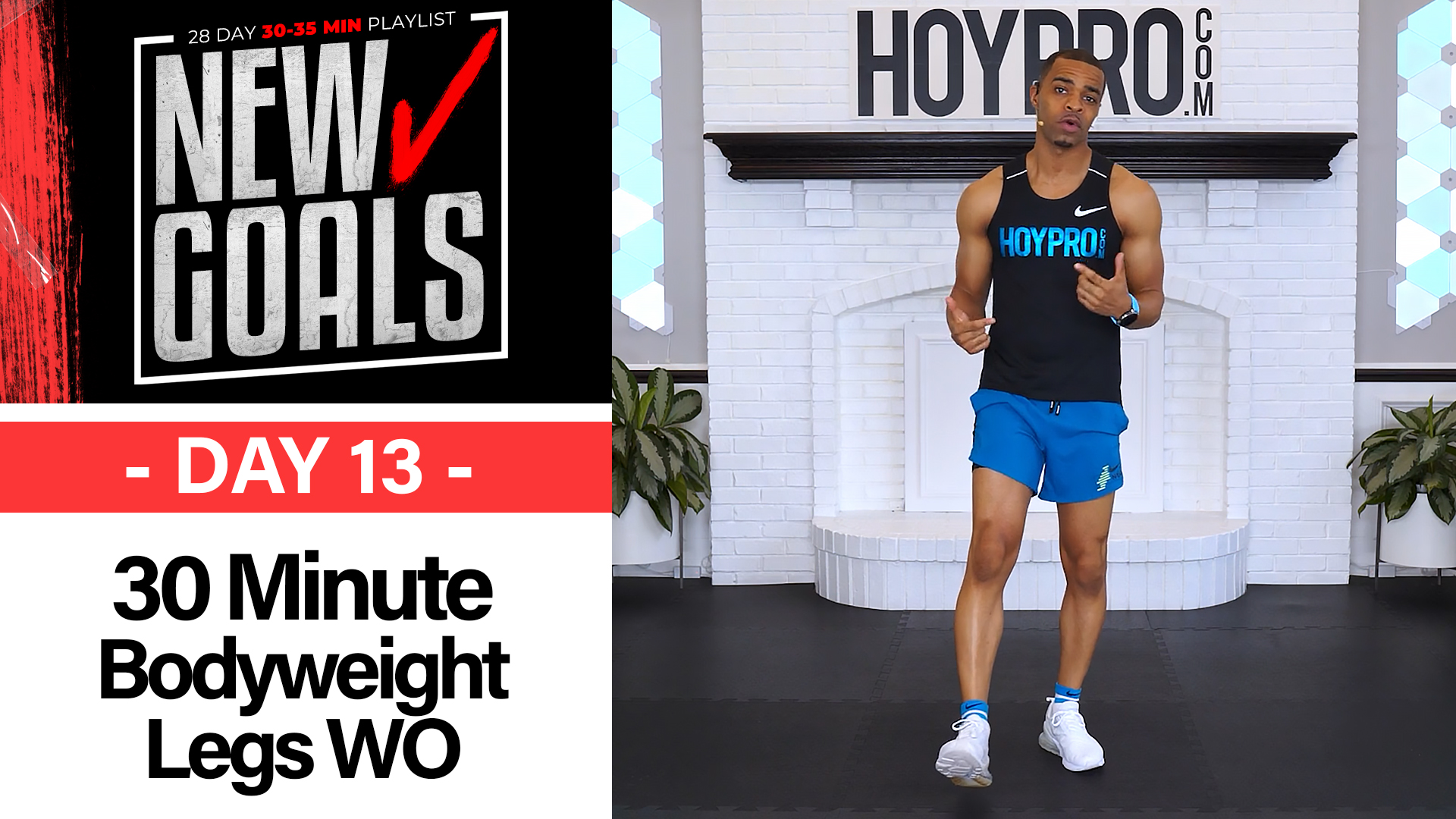 30 Minute New Goals #13