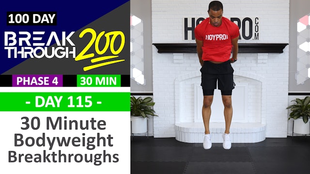 #115 - 30 Minute Bodyweight Breakthroughs - Breakthrough200