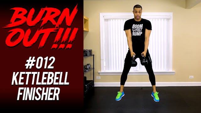 Burnout #012 - Kettlebell Legs Finisher