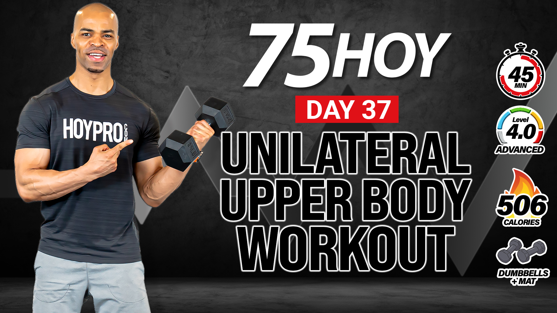 45 Minute Unilateral Upper Body Strength Workout - 75 HOY #37