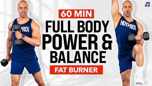 30 & 60 Minute Full Body Power & Balance METCON Workout