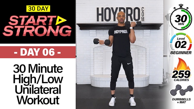 30 Min Beginner High Low Unilateral Strength Workout - START STRONG #06