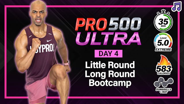 35 Minute Little Round Long Round Boot Camp (REMIX) - PRO 500 ULTRA #04 (Music)