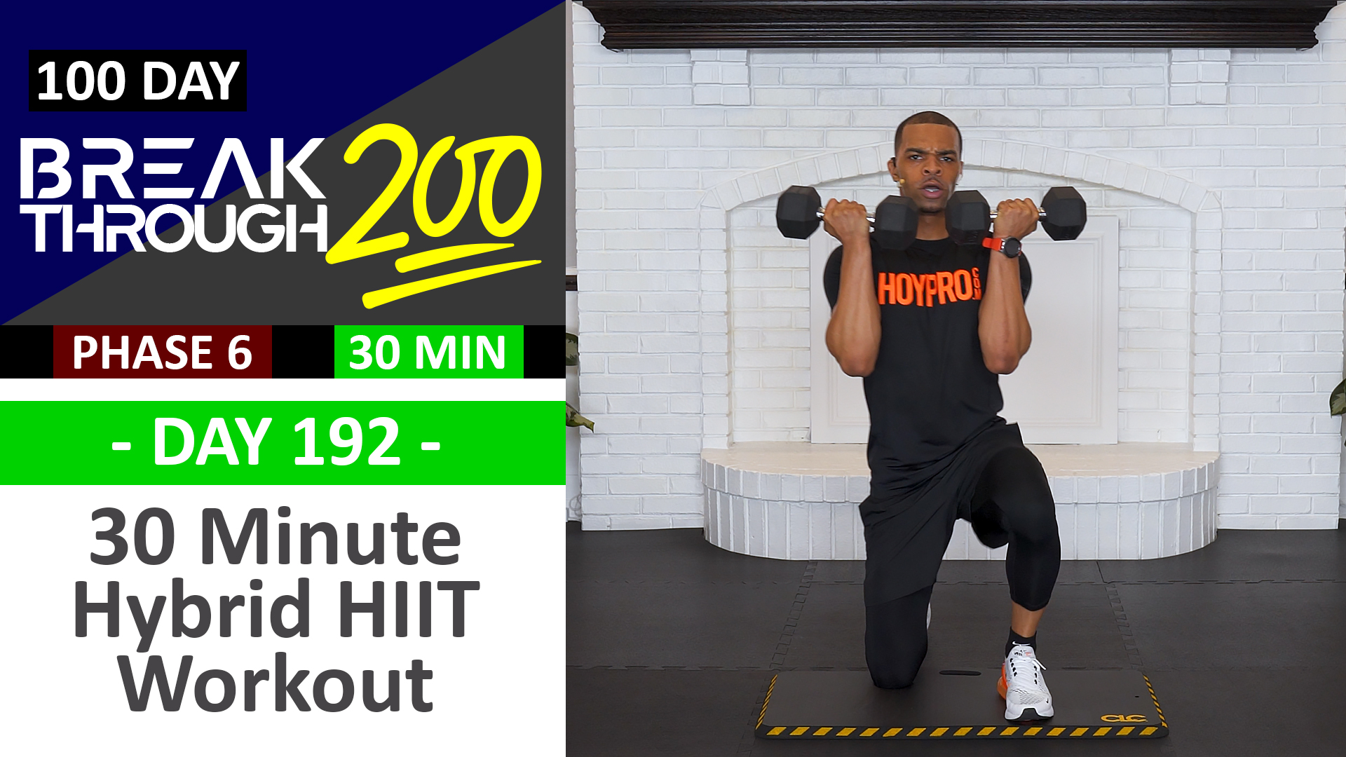 192 - 30 Minute KILLER Hybrid HIIT & Strength Workout - Breakthrough200