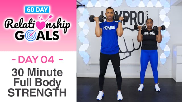 30 Minute STRENGTH Full Body Dumbbell Workout - Relationship Goals #04