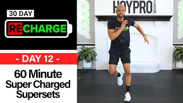60 Minute Supercharged Supersets Full Body Workout - Recharge #12