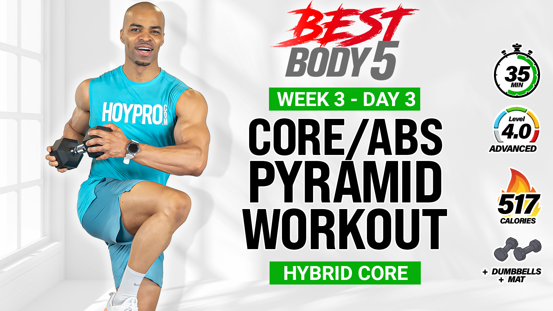 35 Minute Functional Core Pyramid (Low Impact) - BB5 W3: Day 3