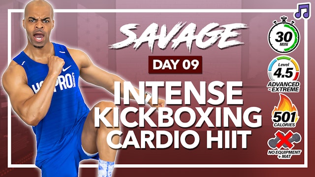 30 Minute INTENSE All Standing Cardio Kickboxing Workout - SAVAGE #09 (Music)