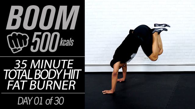 BOOM #01 - 35 Minute 500 Calorie HIIT...