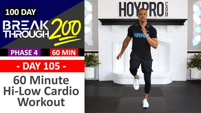 #105 - 60 Minute Hi-Low Cardio Sweat Fest + Abs - Breakthrough200