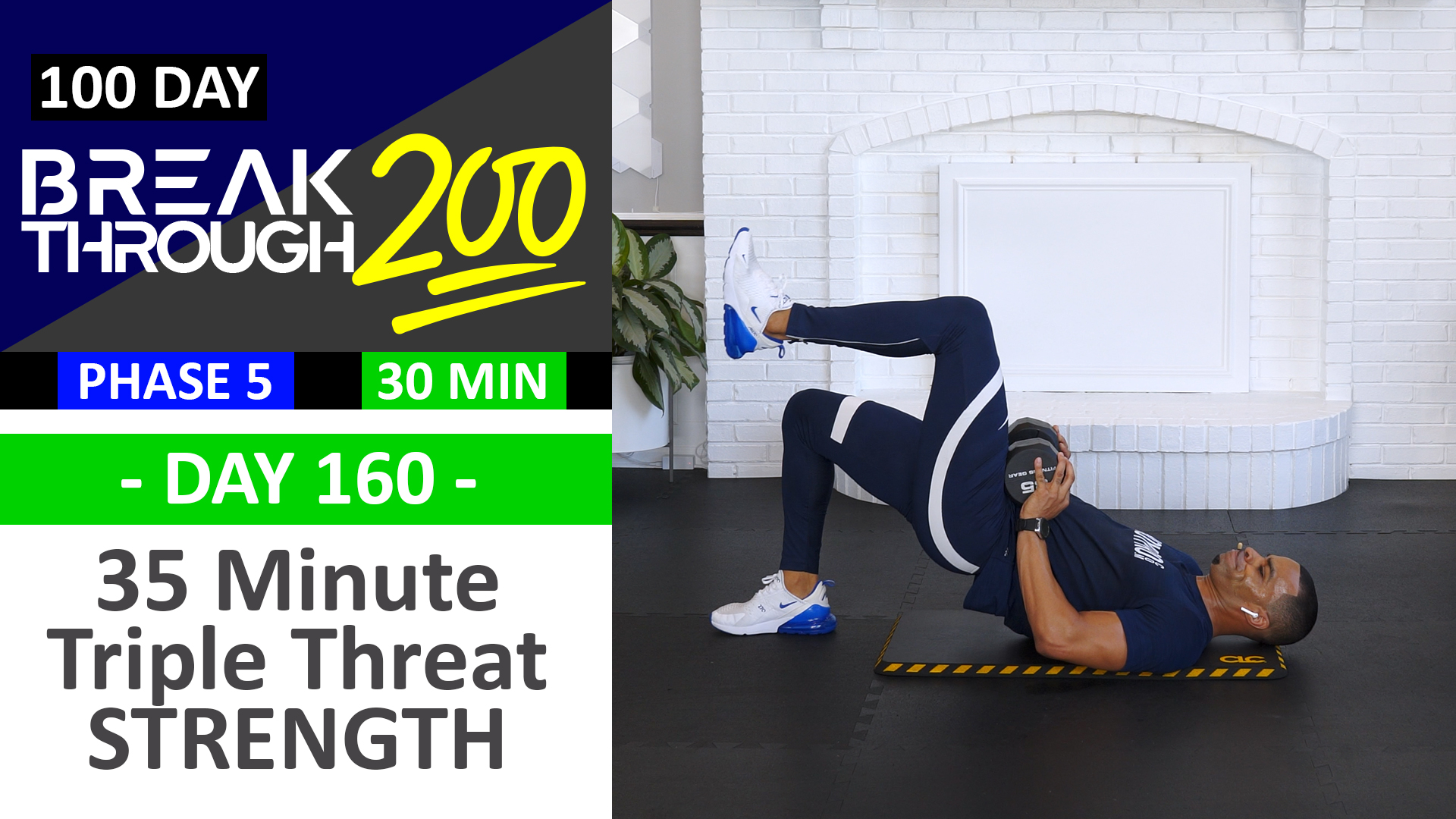 #160 - 30 Minute Triple Threat Hi-Low-Abs Strength Workout - Breakthrough200