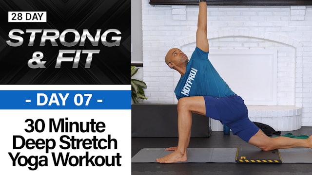 30 Minute 50 Moves Deep Stretch Yoga Workout - STRONGAF #07