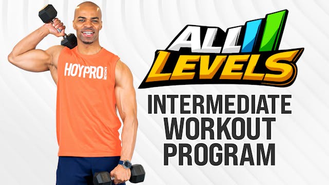 ALL LEVELS - Intermediate Workout Program (Endless)