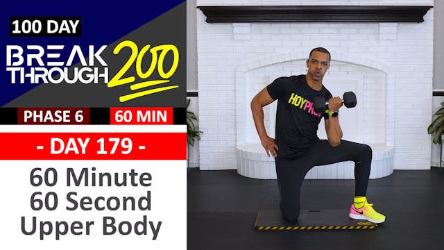 #179 - 60 Minute 60 Second Upper Body Workout - Breakthrough200