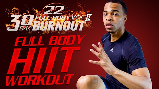 FBB2 #22 - 45 Minute Brutal Total Body HIIT Workout