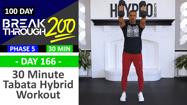 #166 - 30 Minute Hybrid Tabata HIIT Sweat Fest - Breakthrough200