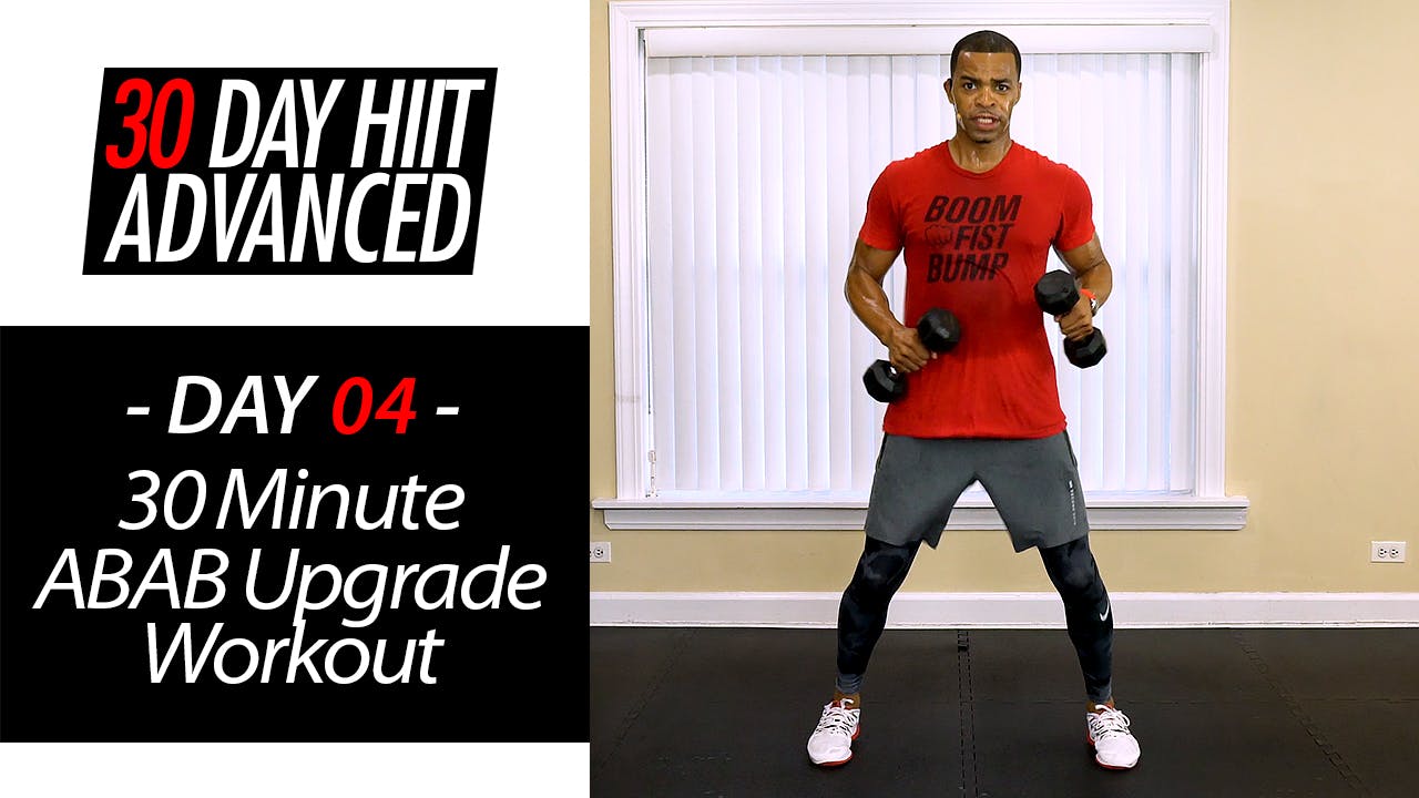 30 Minute ABAB Upgrades Progressive Intensity Workout - Advanced #04 ...