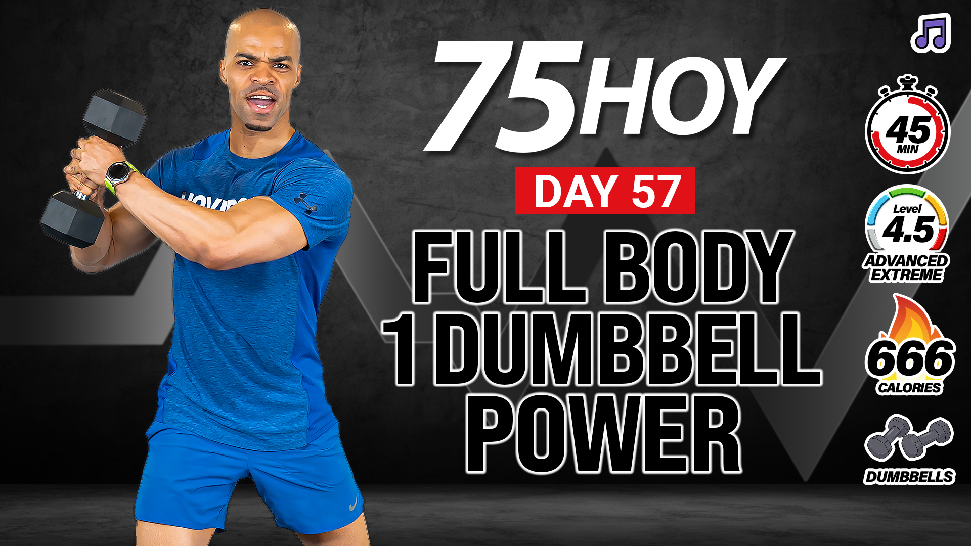 45 Minute Standing  One Dumbbell Power Workout - 75 HOY #57 (Music)