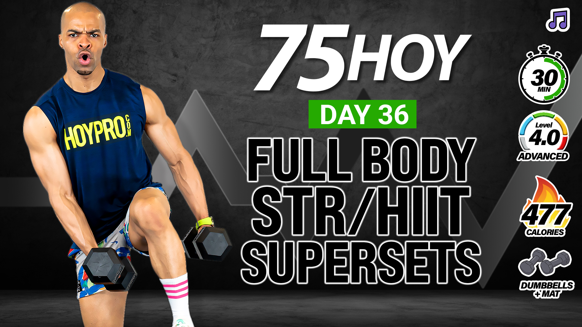 30 Minute Full Body Strength + HIIT Supersets - 75 HOY #36 (Music)