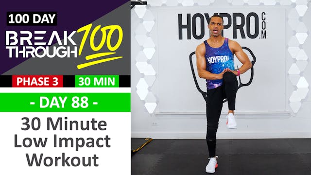 #88 - 30 Minute Low Impact Strength & Conditioning Workout - Breakthrough100