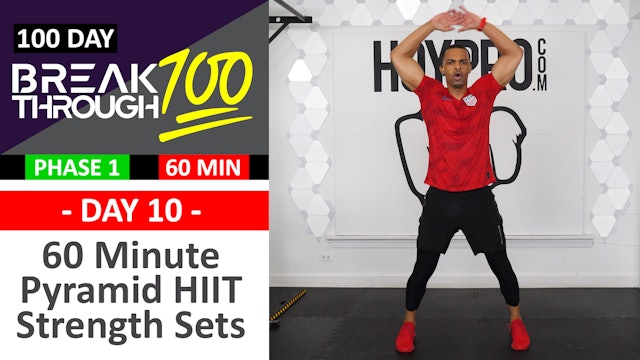 #10 - 60 Minute Pyramid HIIT Strength Sets Workout + Abs - Breakthrough100