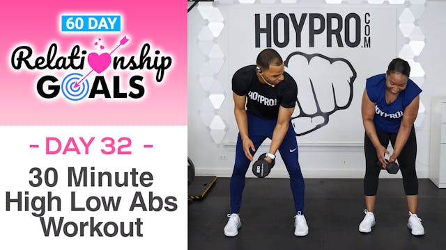 30 Minute ATTENTION Hi-Low Abs Workout - Relationship Goals #32