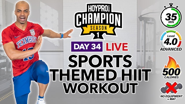 35 Minute LIVE Sports Themed Champion Workout - CHAMPION S1 #34