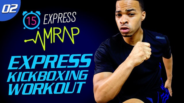 AMRAP #02: 15 Minute Quick Kickboxing HIIT Workout