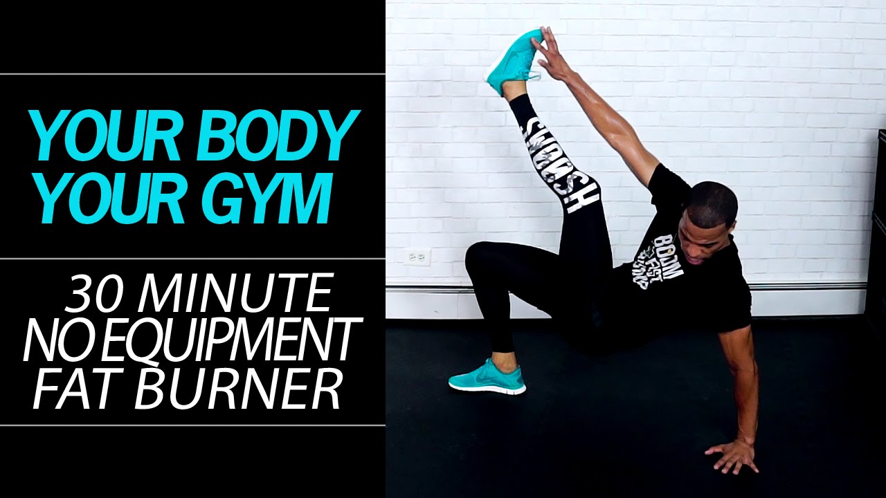 30 Minute Your Body Your Gym No Weights Boot-Camp