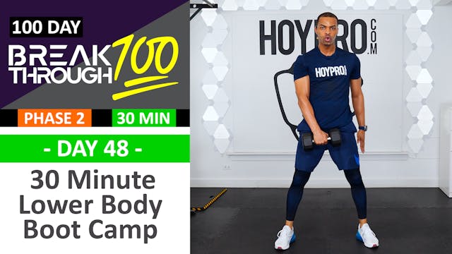 #48 - 30 Minute Lower Body Boot Camp - Breakthrough100