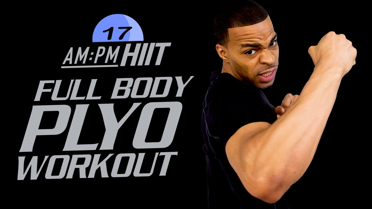 17PM - 30 Minute MAX Plyo HIIT Tabata Workout - AM/PM HIIT