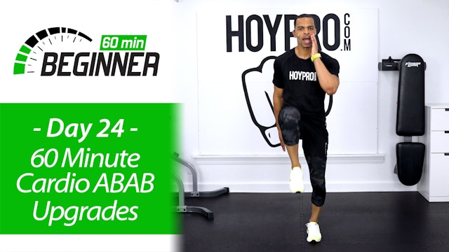 60 Minute Beginners Cardio ABAB Upgrades + Abs Workout - Beginners 60 #24