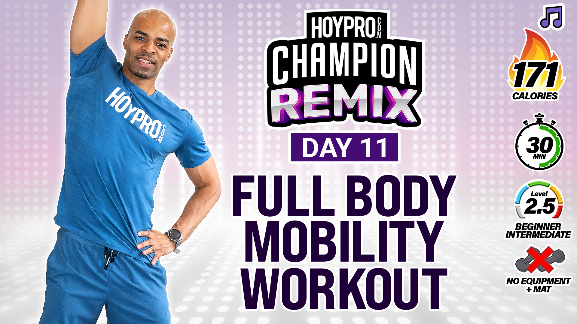 30 Minute Full Body Mobility Flow & Corrective - Champion REMIX #11 (Music)