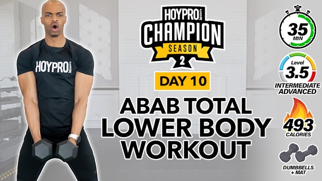 35 Minute ABAB Lower Body Workout - CHAMPION S2 #10