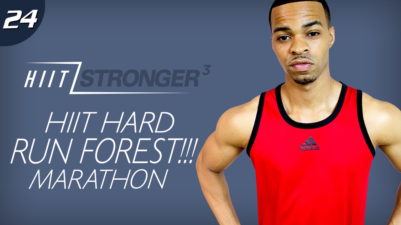 24 - 45 Minute HIIT Run Forest Run Forest Run
